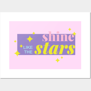 Shine Like The Stars Posters and Art